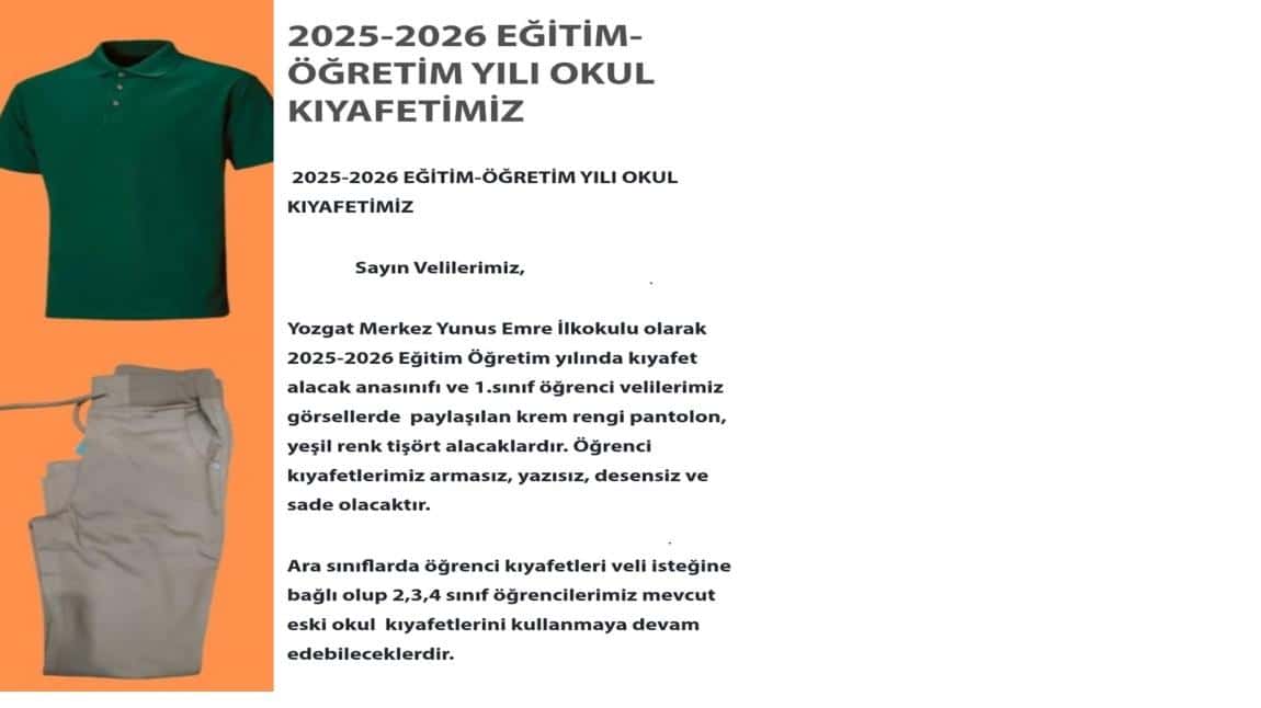 2025-2026 EĞİTİM-ÖĞRETİM YILI OKUL KIYAFETİMİZ